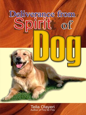 cover image of Deliverance from Spirit of Dog